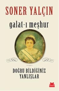 Galat-ı Meşhur - Doğru Bildiğiniz Yanlışlar