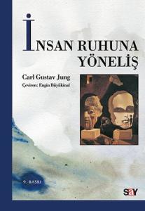 İnsan Ruhuna Yöneliş İnsan Ruhuna Yöneliş