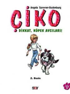 Çiko 3: Dikkat, Köpek Avcıları