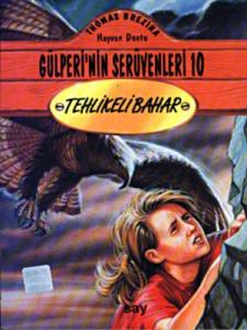 Tehlikeli Bahar Tehlikeli Bahar