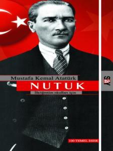 Nutuk (İlköğretim Okulları İçin) Nutuk (İlköğretim Okulları İçin)