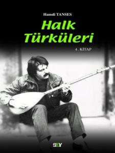 Halk Türküleri / 4. kitap