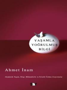 Yaşamla Yoğrulmuş Bilgi