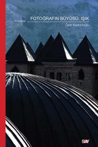 Fotoğrafın Büyüsü: Işık