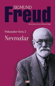 Psikanalize Giriş: 2 Nevrozlar Psikanalize Giriş: 2 Nevrozlar