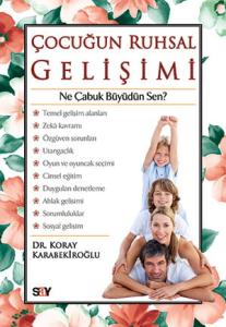 Çocuğun Ruhsal Gelişimi Çocuğun Ruhsal Gelişimi