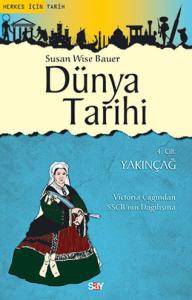 Dünya Tarihi – 4. Cilt Dünya Tarihi – 4. Cilt
