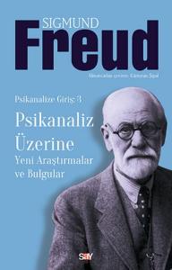 Psikanaliz Üzerine Yeni Araştırmalar ve Bulgular Psikanaliz Üzerine Yeni Araştırmalar ve Bulgular