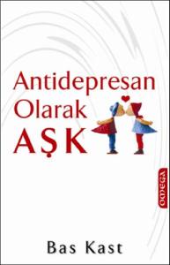 Antidepresan Olarak Aşk Antidepresan Olarak Aşk