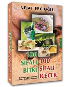 100 Şifalı Bitki 100 Şifalı İçecek 100 Şifalı Bitki 100 Şifalı İçecek