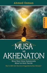 Musa ve Akhenaton Musa ve Akhenaton