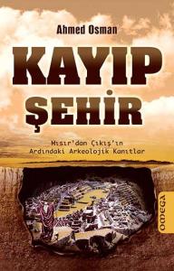 Kayıp Şehir – Mısır’dan Çıkış’ın Ardındaki Arkeolojik Kanıtlar Kayıp Şehir – Mısır’dan Çıkış’ın Ardındaki Arkeolojik Kanıtlar