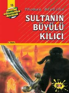 Sultanın Büyülü Kılıcı Sultanın Büyülü Kılıcı