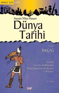 Dünya Tarihi – 1. Cilt Dünya Tarihi – 1. Cilt