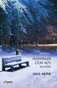 Yaseminler Çiçek Açtı (Gelmedin) Yaseminler Çiçek Açtı (Gelmedin)