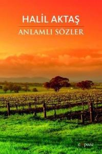 Anlamlı Sözler Anlamlı Sözler