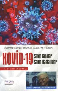 Kovid-19: Sahte Gıdalar Sahte Hastalıklar Kovid-19: Sahte Gıdalar Sahte Hastalıklar