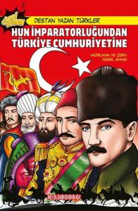 Hun İmparatorluğundan Türkiye Cumhuriyetine