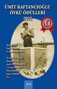 Ümit Kaftancıoğlu Öykü Ödülleri 2022 Ümit Kaftancıoğlu Öykü Ödülleri 2022