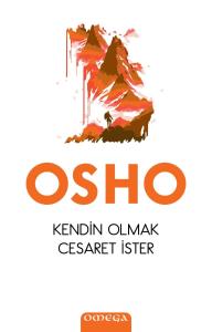 Kendin Olmak Cesaret İster Kendin Olmak Cesaret İster