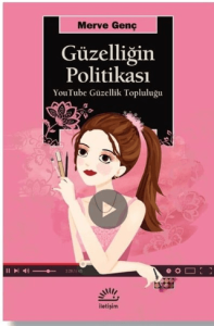 Güzelliğin Politikası