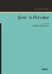 Lami'i Çelebi - Şem'ü Pervane Lami'i Çelebi - Şem'ü Pervane
