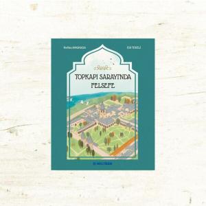 Topkapı Sarayında Felsefe (Yaş: 8+)