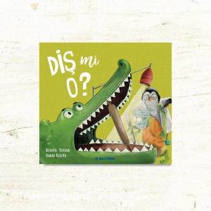 Diş mi O? (Yaş: 4+)