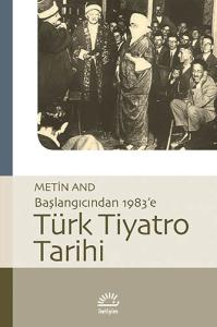 Türk Tiyatro Tarihi - Başlangıcından 1983’e