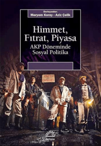 Himmet, Fıtrat, Piyasa