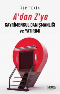 A'dan Z'ye Gayrimenkul Danışmanlığı