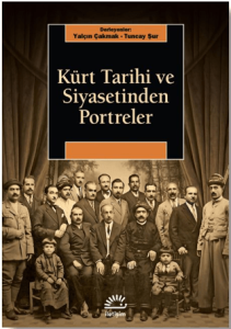 Kürt Tarihi ve Siyasetinden Portreler