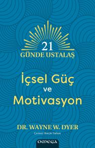 21 Günde Ustalaş – İçsel Güç ve Motivasyon