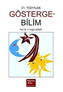 21. Yüzyılda Göstergebilim 21. Yüzyılda Göstergebilim