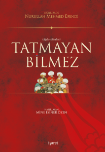 Tatmayan Bilmez Tatmayan Bilmez