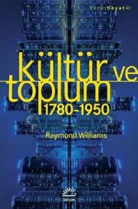 Kültür ve Toplum 1780-1950