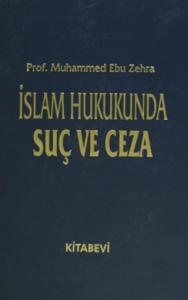 İslam Hukukunda Suç ve Ceza (2 Cilt Takım)