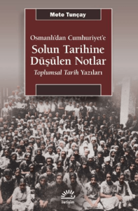 Solun Tarihine Düşülen Notlar