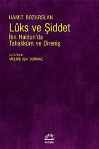 Lüks ve Şiddet