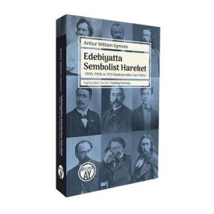 Edebiyatta Sembolist Hareket Edebiyatta Sembolist Hareket