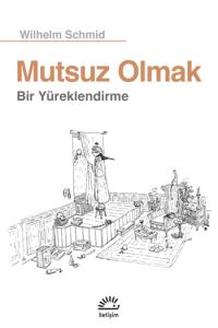 Mutsuz Olmak