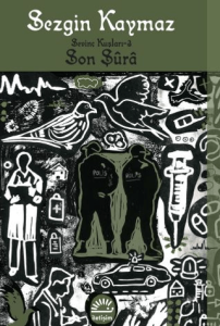 Son Şura - Sevinç Kuşları 3