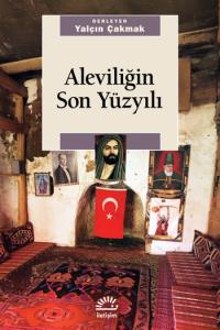Aleviliğin Son Yüzyılı
