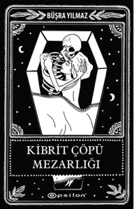 Kibrit Çöpü Mezarlığı Kibrit Çöpü Mezarlığı