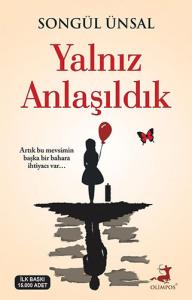 Yalnız Anlaşıldık Yalnız Anlaşıldık