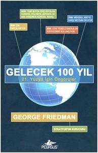 Gelecek 100 Yıl Gelecek 100 Yıl