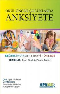Okul Öncesi Çocuklarda Anksiyete Okul Öncesi Çocuklarda Anksiyete