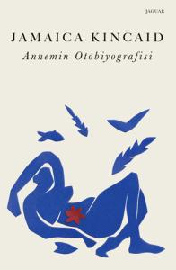 Annemin Otobiyografisi Annemin Otobiyografisi
