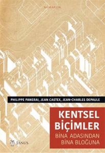 Kentsel Biçimler Kentsel Biçimler