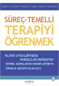 Süreç - Temelli Terapiyi Öğrenmek Süreç - Temelli Terapiyi Öğrenmek